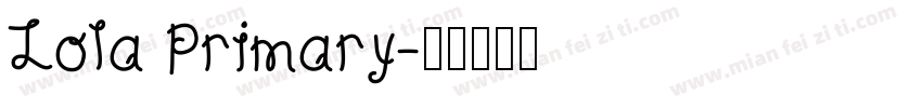Lola Primary字体转换